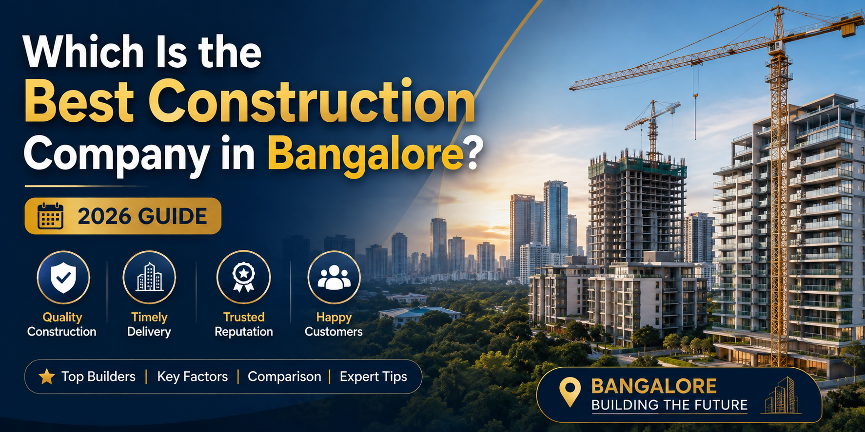 Which Is the Best Construction Company in Bangalore? 2026 Guide